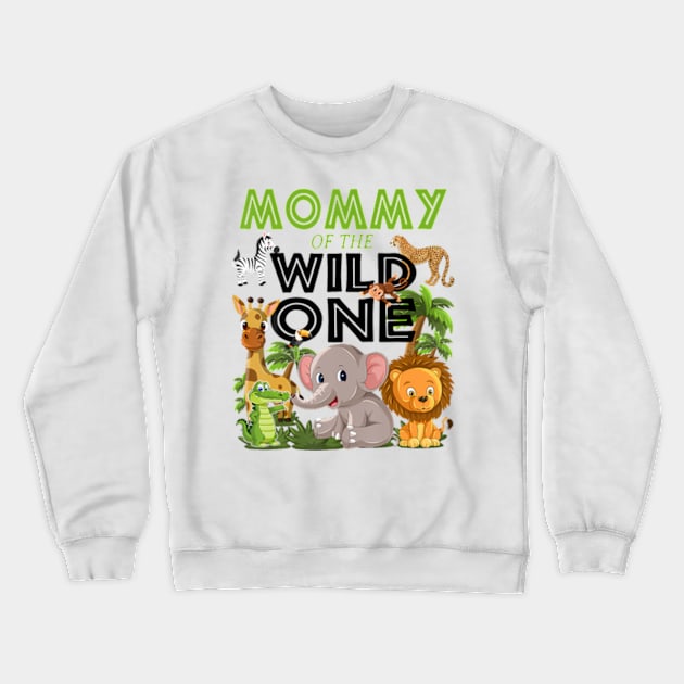 Mommy Of The Wild One Birthday 1st Safari Jungle Family Crewneck Sweatshirt by Eduardo